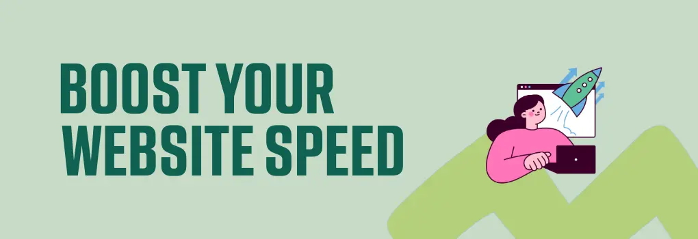 New Year's Resolutions for Your Business Website - boost your website speed